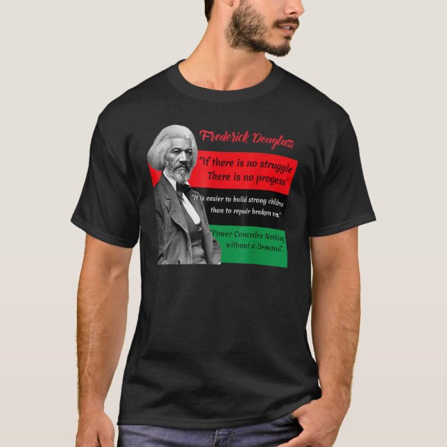 Camiseta Frederick Douglass Quotes Pan African Flag Black H (Frente)