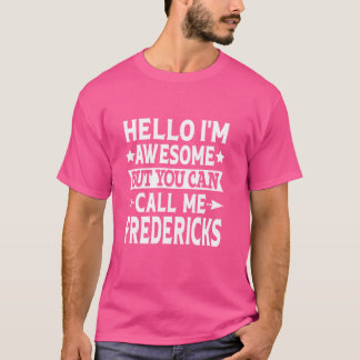 Camiseta Fredericks Apelido Fredericks Fre Sobrenome Famili