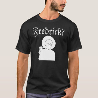 Camiseta Fredrick?