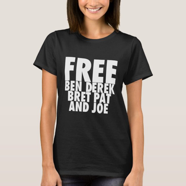 Camiseta Free Ben Derek Free Ben Derek Bret Pat e Joe (Frente)