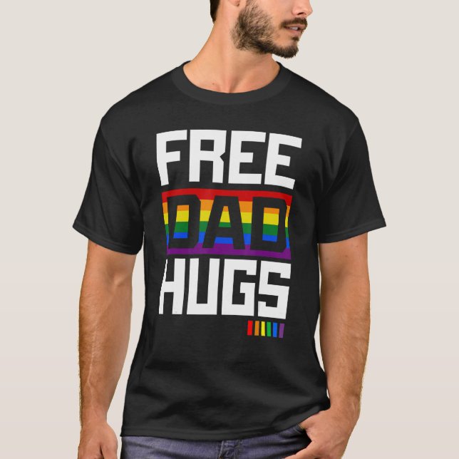 Camiseta Free Dad Hugs Rainbow LGBT Pride Fathers Day 2023 (Frente)