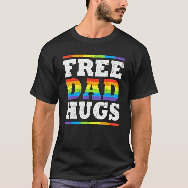 Camiseta Free Dad Hugs Rainbow LGBT Pride Fathers Day  Ally (Frente)