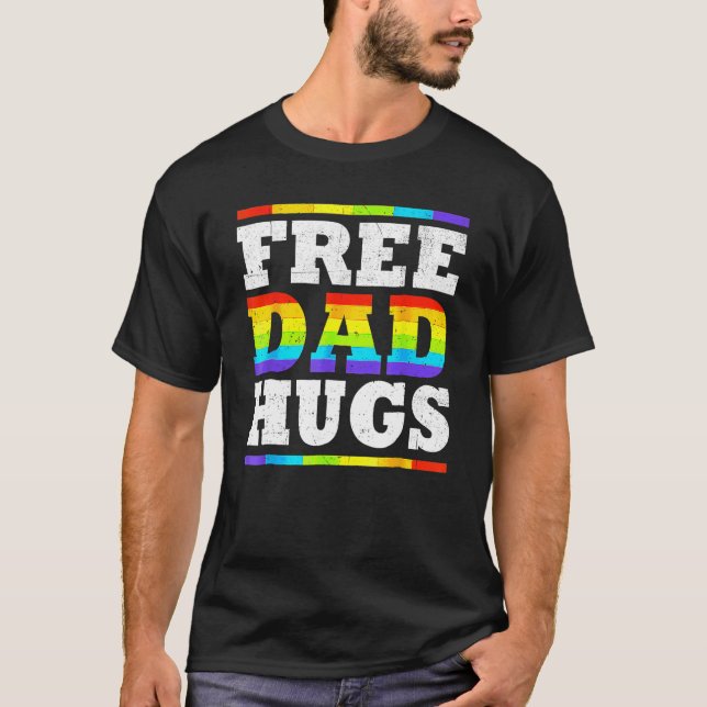 Camiseta Free Dad Hugs Rainbow LGBT Pride Month Fathers Day (Frente)