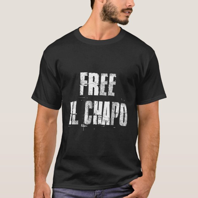 Camiseta Free El Chapo Sinaloa México (Frente)