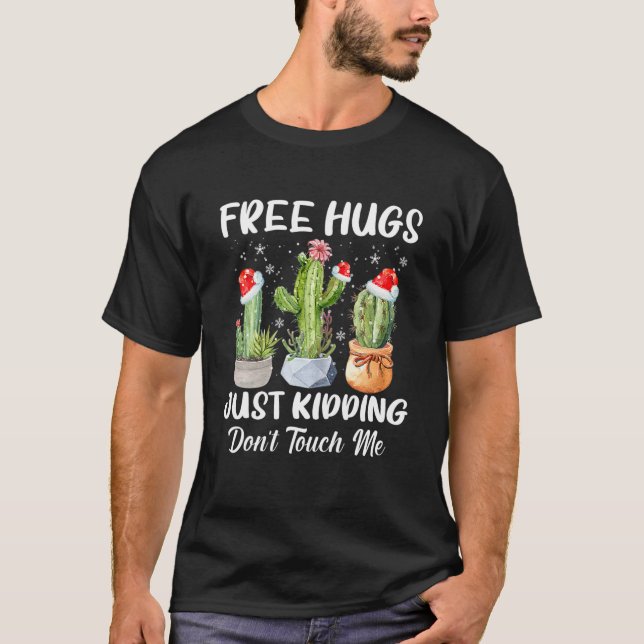 Camiseta Free Hug Just Kidding Dont Touch Me Funny Cactus C (Frente)