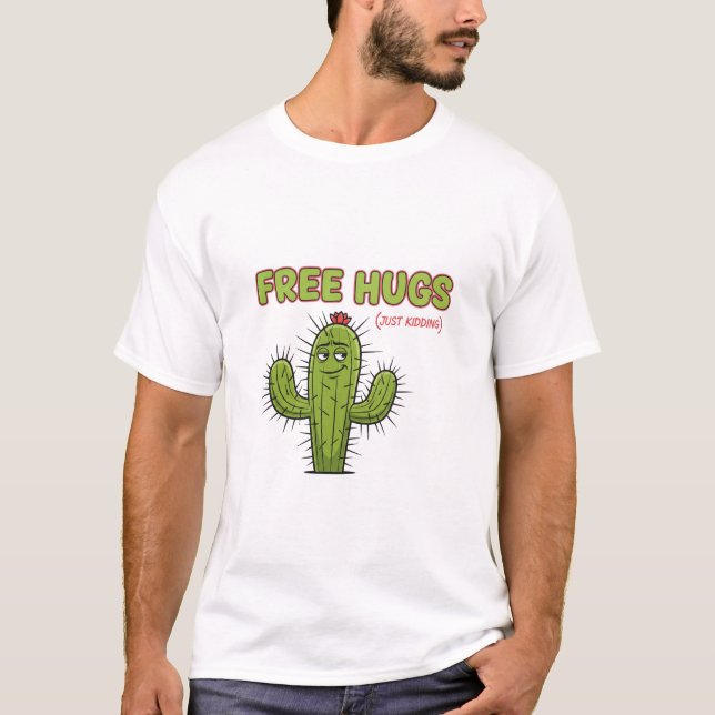 Camiseta Free Hugs Just Kidding Cactus Sarcastic Valentine (Frente)