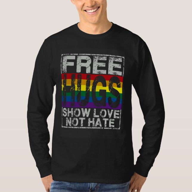Camiseta Free Hugs Show Love Not Hate  Inspirational Idea (Frente)