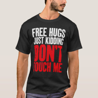Camiseta Free Hugs só brinca não me toque Sarcástico 1