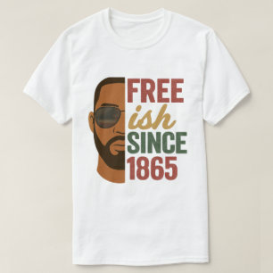 Camiseta Free-ish desde 1865, 1965, História Negra