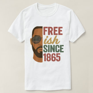 Camiseta Free-ish desde 1865, 1965, História Negra