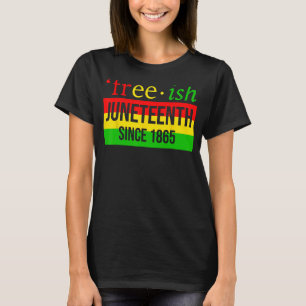 Camiseta Free ish desde 1865 Black History African American