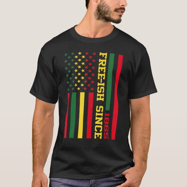 Camiseta Free Ish Since 1865 Black History Melanin Afro Afr (Frente)