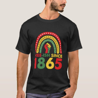 Camiseta Free Ish Since 1865 Junenth 2023 Rainbow