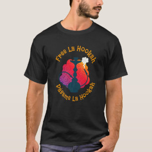 Camiseta Free La Hookah Pasame La Hookah Pipe Tubo Hookah