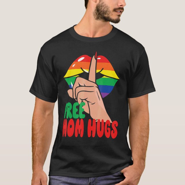 Camiseta free mom hugs fingers over rainbow lips rainbow mo (Frente)