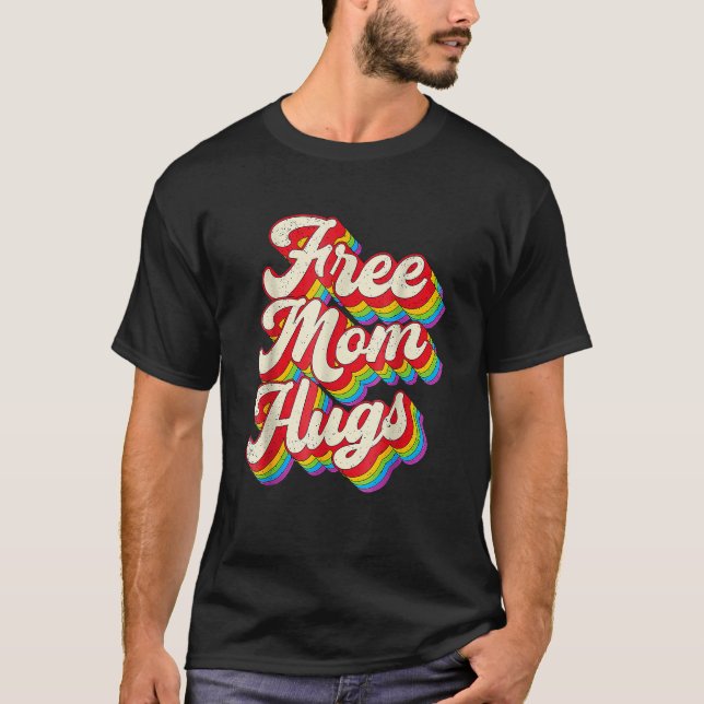 Camiseta Free Mom Hugs  Rainbow Heart LGBT Pride Month (Frente)