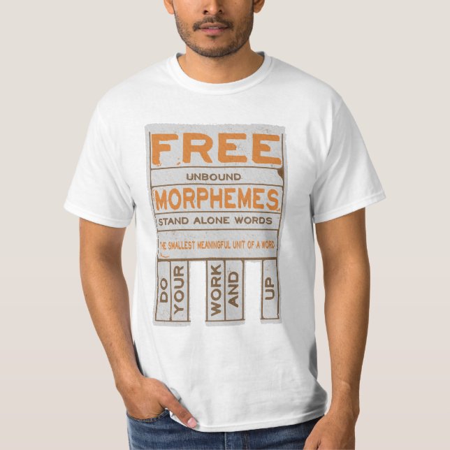 Camiseta Free Morphemes literacia estruturada engraçada (Frente)