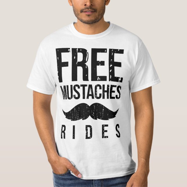 Camiseta Free Mustache Rides Funny (Frente)