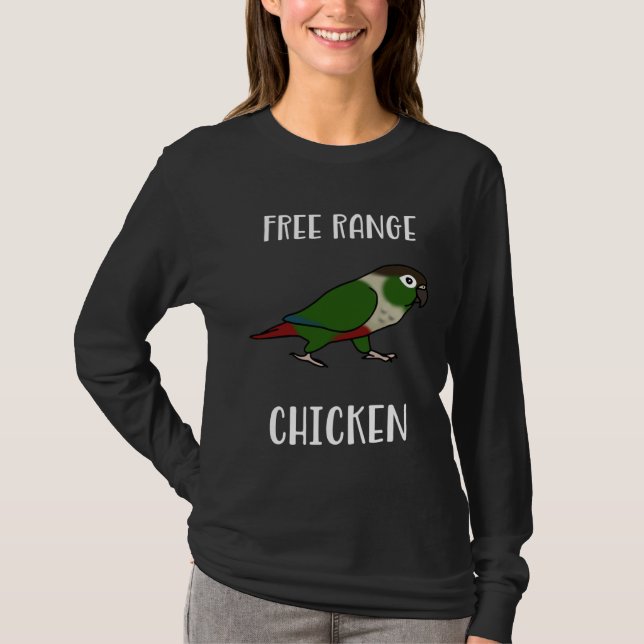 Camiseta Free Range Chicken Green Cheeked Conure Parrot Bir (Frente)
