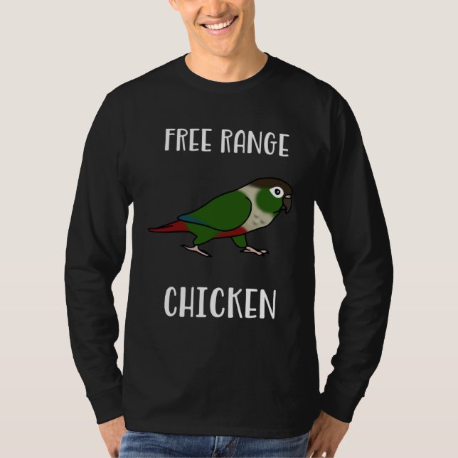 Camiseta Free Range Chicken Green Cheeked Conure Parrot Bir (Frente)