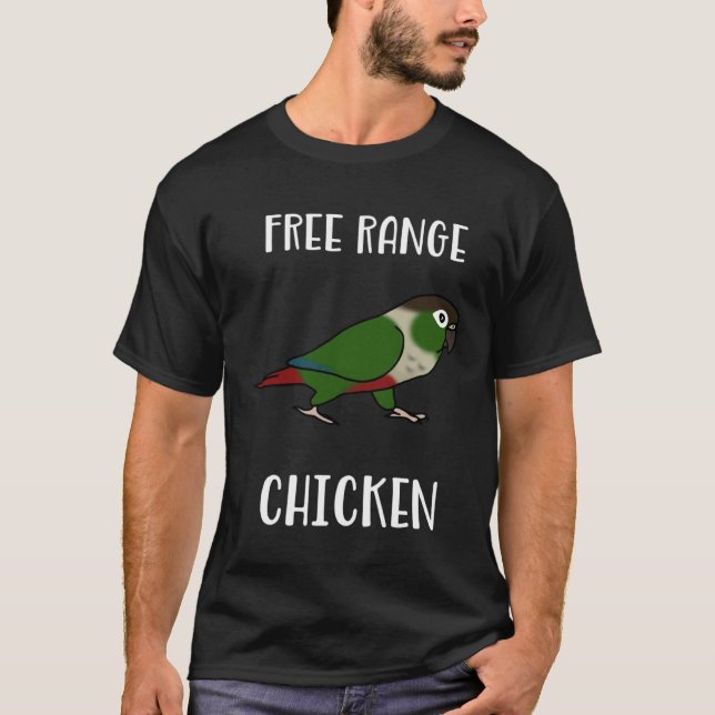 Camiseta Free Range Chicken Green Cheeked Conure Parrot Bir (Frente)