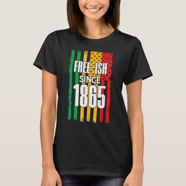 Camiseta Free Since 1865 Black History Month Juneteenth Gra (Frente)
