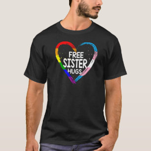 Camiseta Free Sisters Hugs Lgbt Q Arco-Íris E Transgênero F