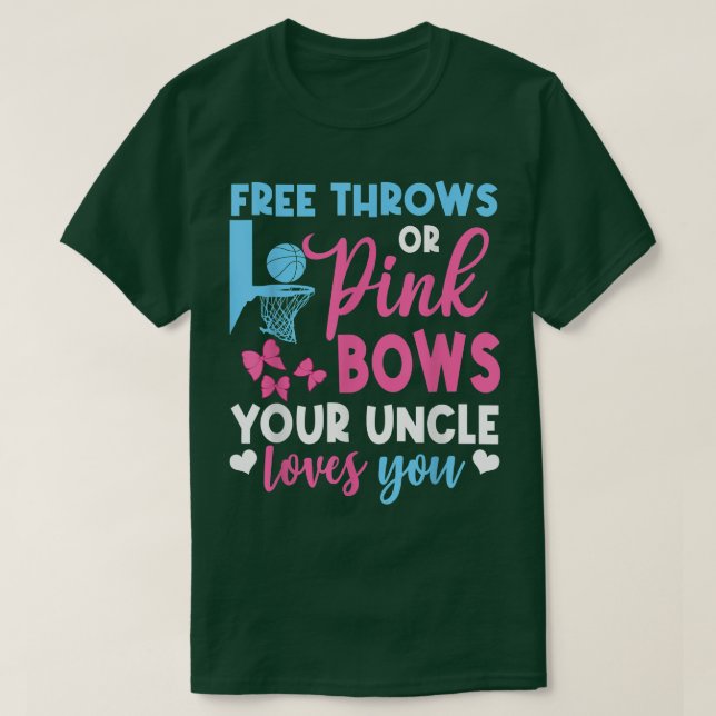 Camiseta Free Throws Or Pink Bows Uncle Loves You Gender Re (Frente do Design)