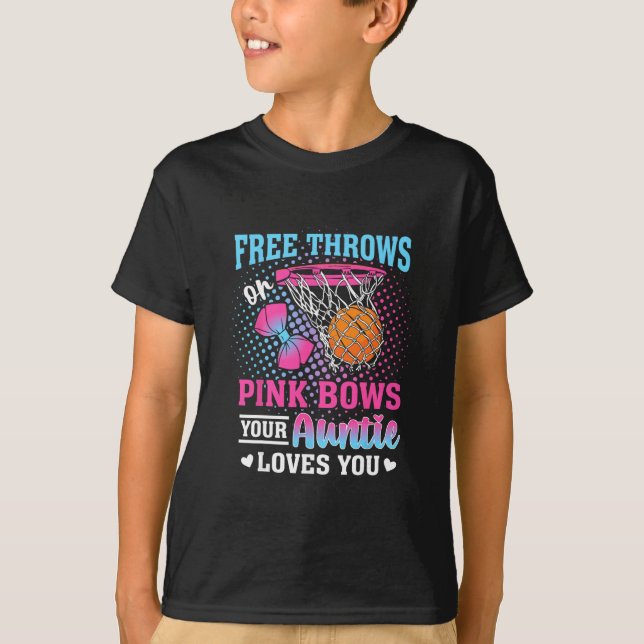 Camiseta Free Throws Or Pink Bows Your Auntie Loves You Gen (Frente)