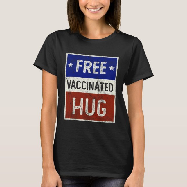Camiseta FREE Vaccinated HUG I m Fully Vaxxed USA Flag  Vin (Frente)
