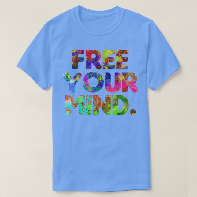 Camiseta Free Your Mind Motivation Gym Business Mindset  (Frente do Design)