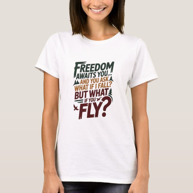 Camiseta Freedom awaits you (Frente)