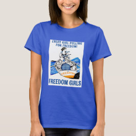 Camiseta FREEDOM GIRLS (escuro) T-Shirt