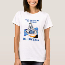 Camiseta FREEDOM GIRLS (light) T-Shirt