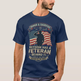 Camiseta Freedom Has a Veteran Behind It Patriotic Veteran