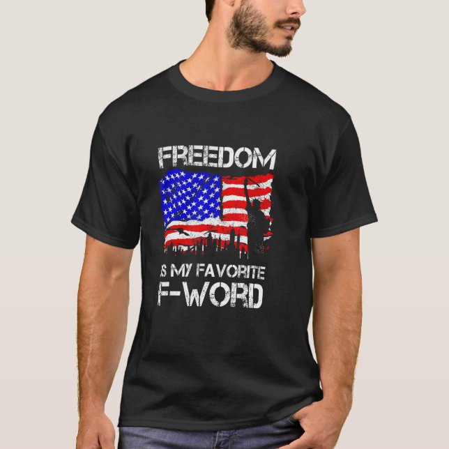 Camiseta Freedom Is My Favorite F word Military Veteran (Frente)