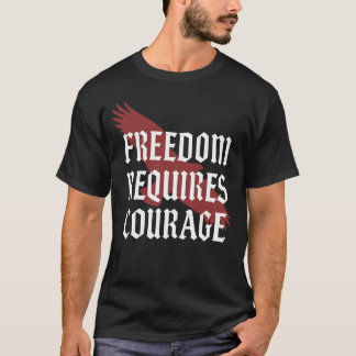 Camiseta Freedom Requires Courage - Eagle Wing Gothic Typo