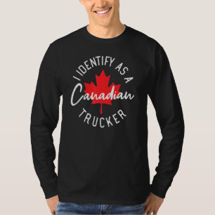 Camiseta Freedom Transport 2022 I Identify As Canadense Tru