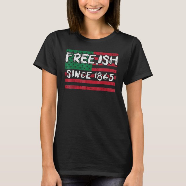 Camiseta Freeish Since 1865 Black History Month Afro Africa (Frente)