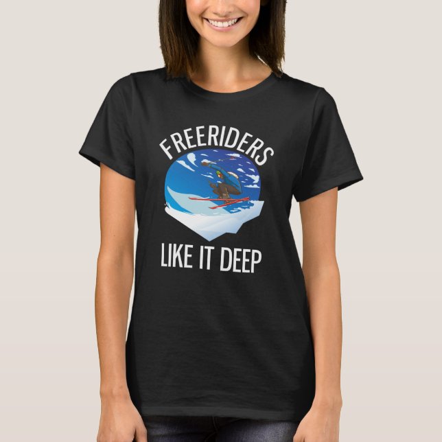 Camiseta Freeriding Alpine Skiing Freeriders Like It Deep (Frente)