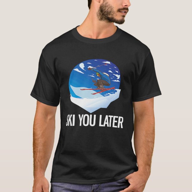 Camiseta Freeriding Alpine Skiing Ski You Later (Frente)