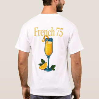 Camiseta French 75 T-Shirt – Elegant Champagne & Gin Drink