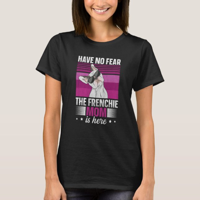 Camiseta French bulldog for a Frenchie mom (Frente)
