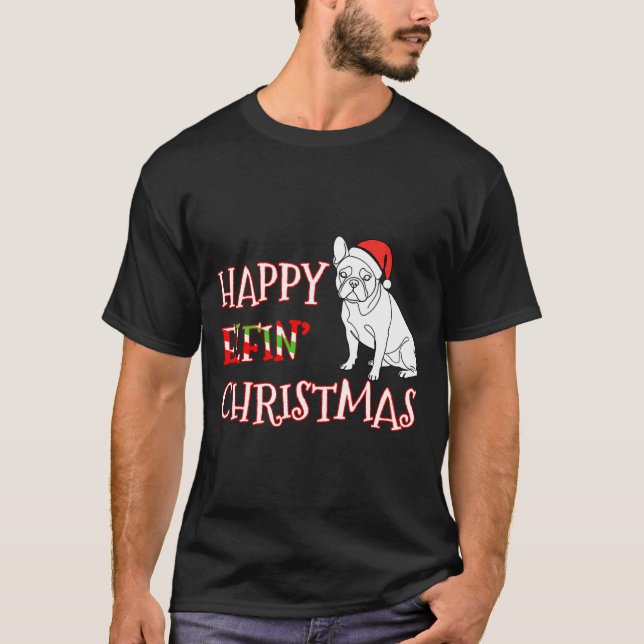 Camiseta French Bulldog Funny Santa Hat Happy Elfin Christm (Frente)