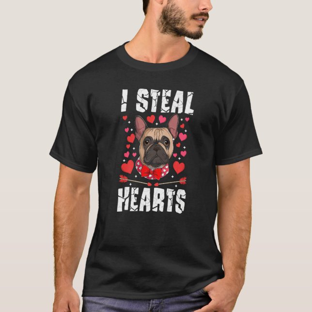 Camiseta French Bulldog I Steal Hearts French Bulldog Valen (Frente)