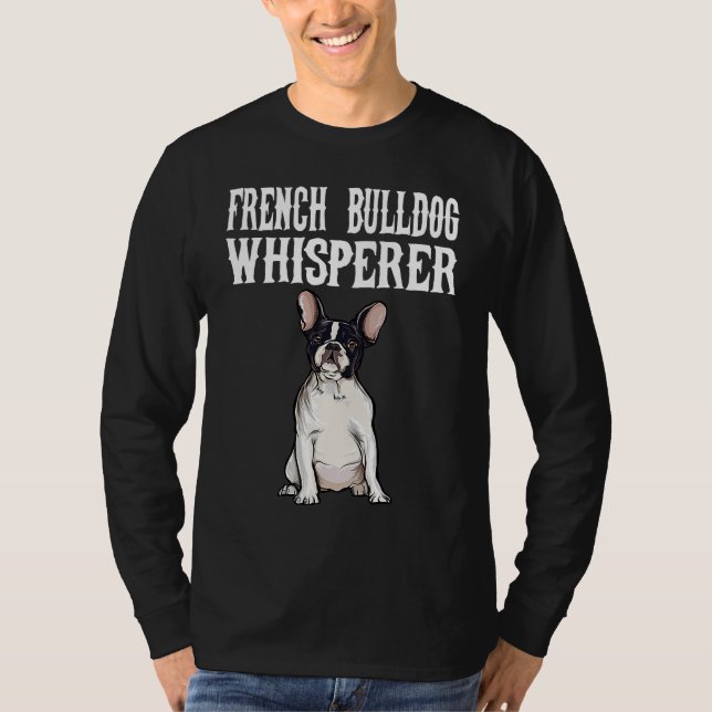 Camiseta French Bulldog Wisperer  Dog (Frente)