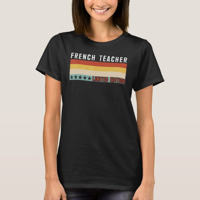 Camiseta French Teacher Job Title Profession Worker Appreci (Frente)