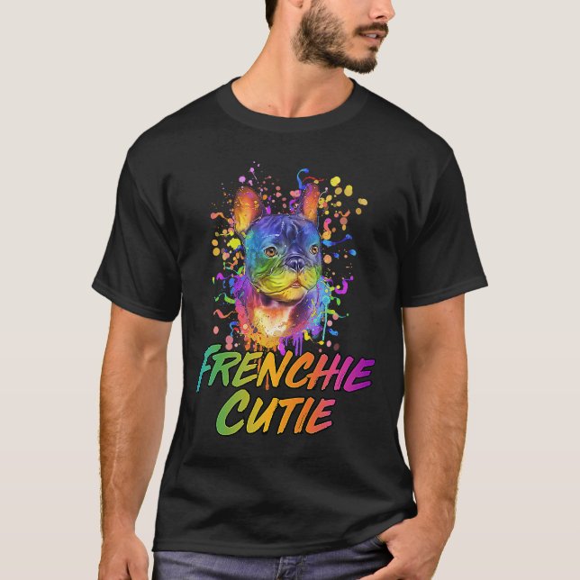 Camiseta Frenchie Cutie French Bulldog Humor Frenchie Dog (Frente)