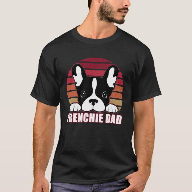 Camiseta Frenchie Dad  Father s Day for French Bulldog Dadd (Frente)