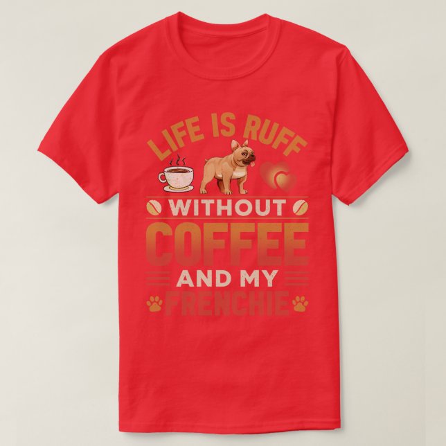 Camiseta Frenchie Dog E Café (Frente do Design)